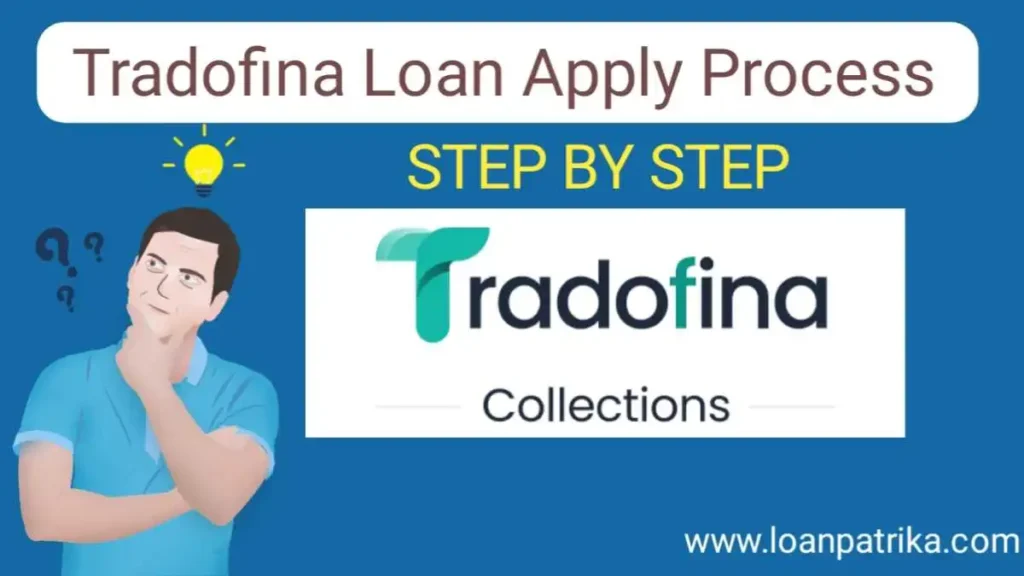 Tradofina App Se Business Loan Kaise Le: पाये ₹50,000 तक Instant Loan