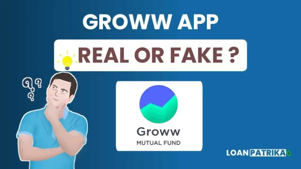 Groww App Is Real Or Fake