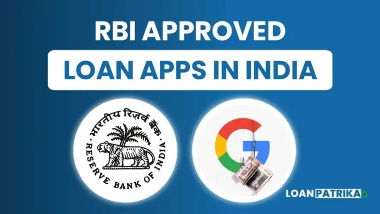 RBI Approved Loan Apps In India ये है RBI द्वारा Instant Loan देने वाले Approved Apps