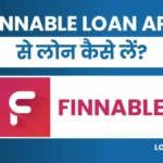 Finnable Personal Loan Kaise Le पाए 10लाख तक पर्सनल लोन
